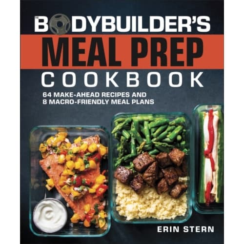 The Bodybuilder's Meal Prep Cookbook (häftad, eng)