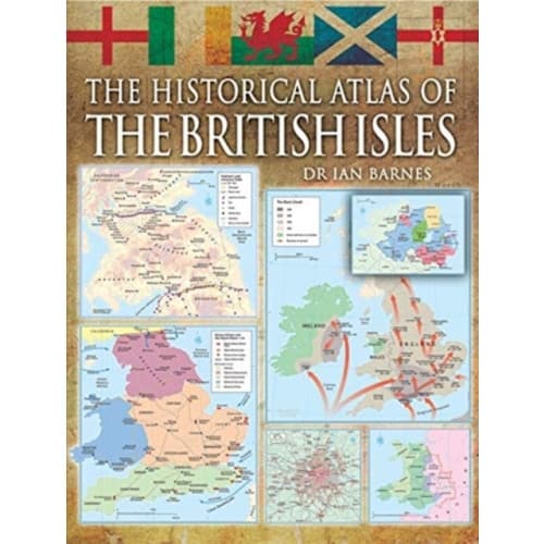 The Historical Atlas of the British Isles (häftad, eng)