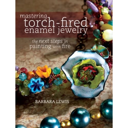 Mastering Torch-Fired Enamel Jewelry (häftad, eng)