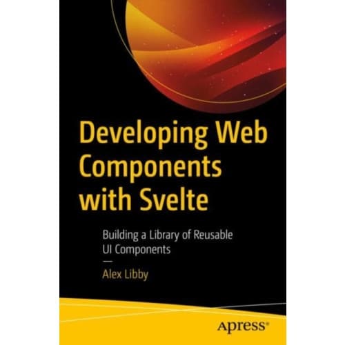 Developing Web Components with Svelte (häftad, eng)