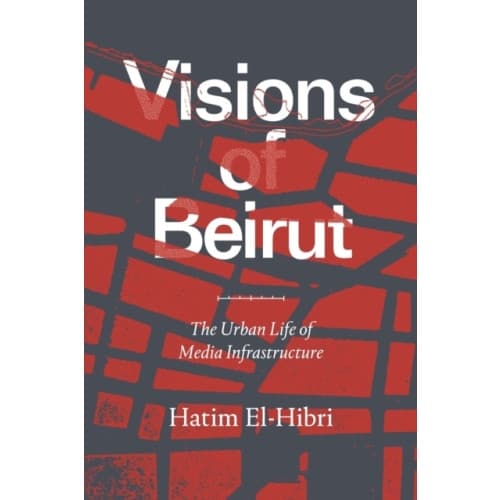 Visions of Beirut (häftad, eng)