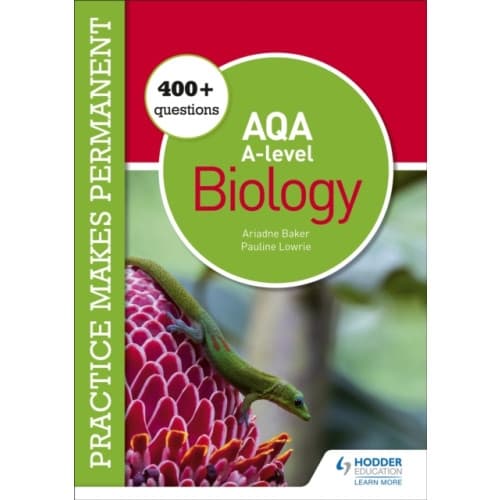 Practice makes permanent: 400+ questions for AQA A-level Biology (häftad, eng)