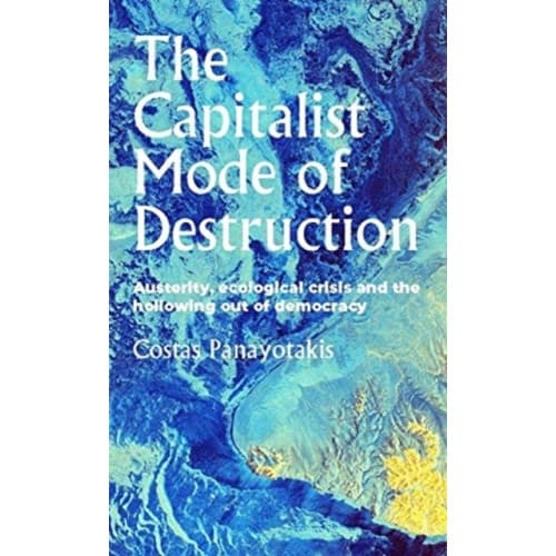 The Capitalist Mode of Destruction (häftad, eng)