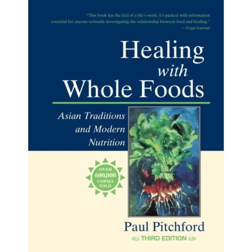 Healing with Whole Foods, Third Edition (häftad, eng)