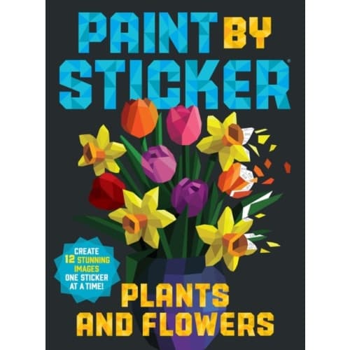 Paint by Sticker: Plants and Flowers (häftad, eng)