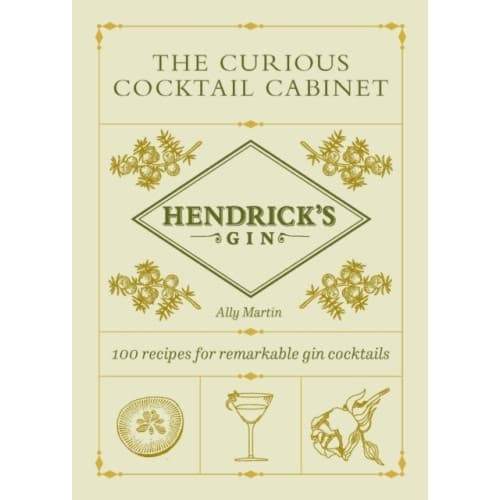 Hendrick’s Gin’s The Curious Cocktail Cabinet (inbunden, eng)