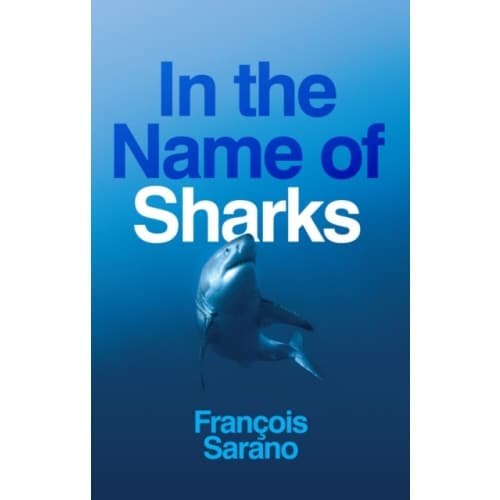 In the Name of Sharks (häftad, eng)