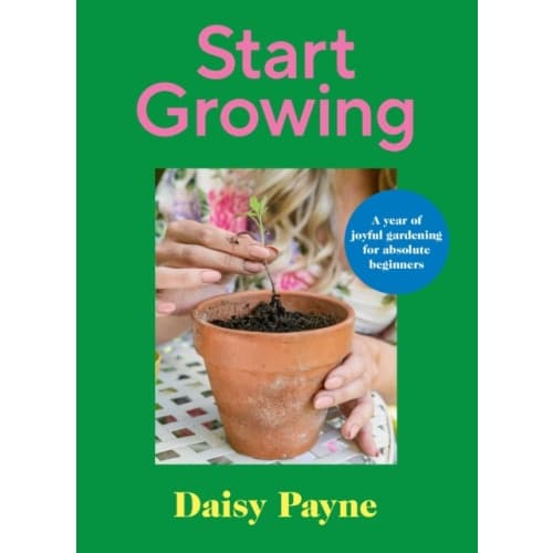 Start Growing (inbunden, eng)