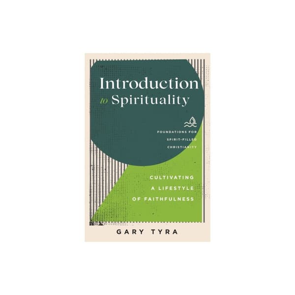 Introduction to Spirituality – Cultivating a Lifestyle of Faithfulness (häftad, eng)