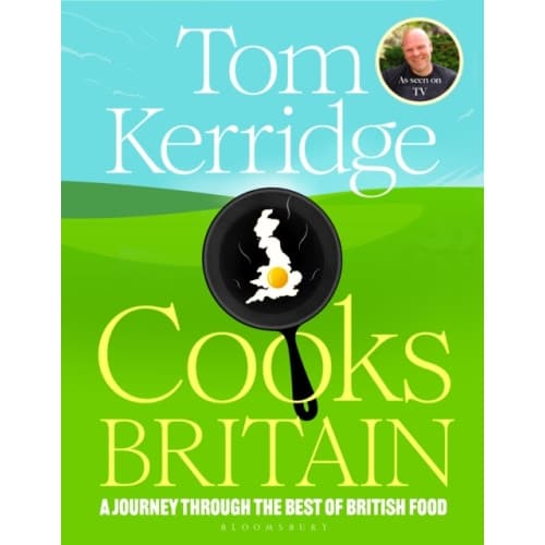 Tom Kerridge Cooks Britain (inbunden, eng)