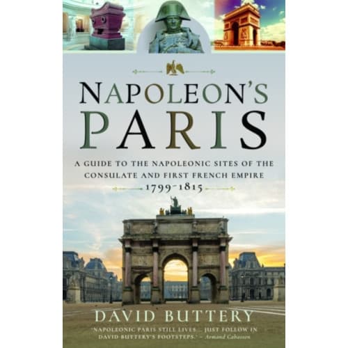 Napoleon's Paris (häftad, eng)