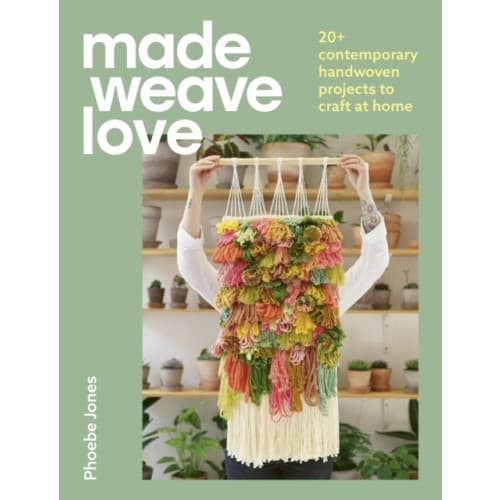 Made Weave Love (häftad, eng)