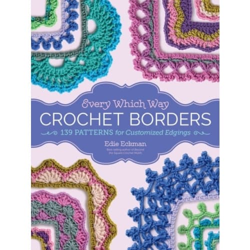 Every Which Way Crochet Borders (bok, spiral, eng)