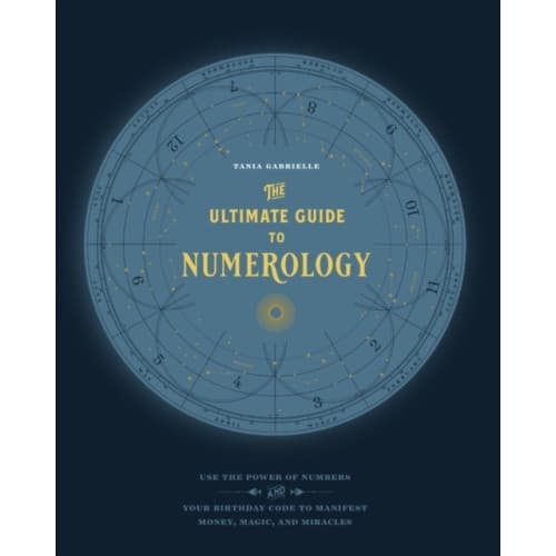 The Ultimate Guide to Numerology (häftad, eng)
