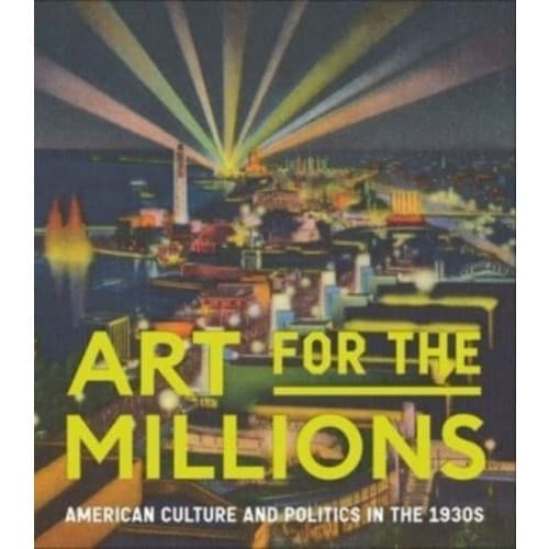 Art for the Millions (inbunden, eng)
