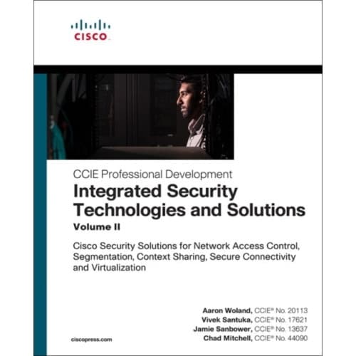 Integrated Security Technologies and Solutions - Volume II (häftad, eng)