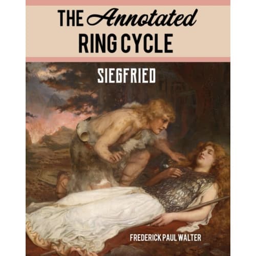 The Annotated Ring Cycle: Siegfried (häftad, eng)