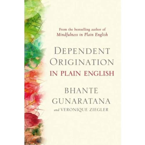 Dependent Origination in Plain English (häftad, eng)