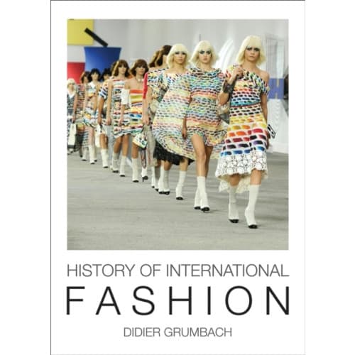 History of International Fashion (inbunden, eng)