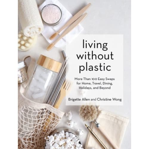 Living Without Plastic (inbunden, eng)