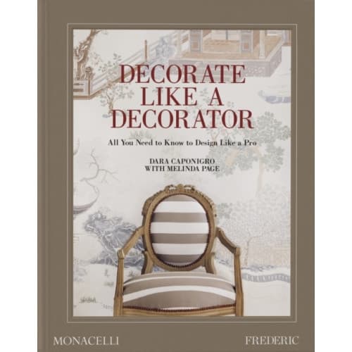 Decorate Like a Decorator (inbunden, eng)