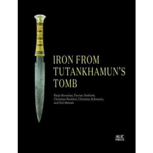 Iron from Tutankhamun's Tomb (inbunden, eng)