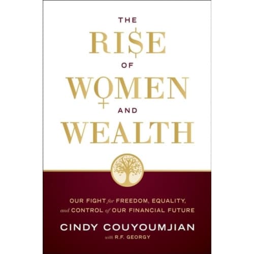 The Rise of Women and Wealth (inbunden, eng)