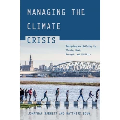 Managing the Climate Crisis (häftad, eng)