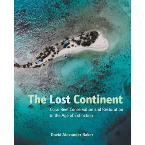 The Lost Continent (inbunden, eng)