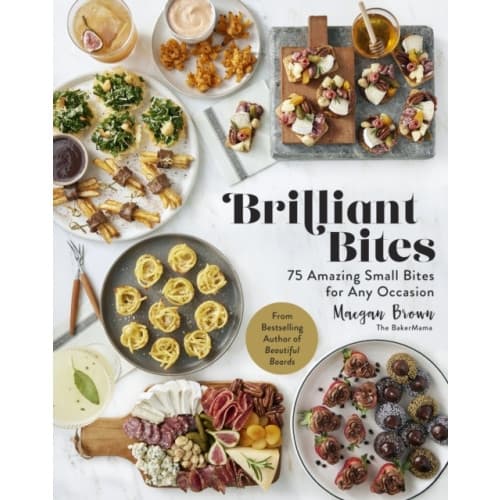 Brilliant Bites (inbunden, eng)