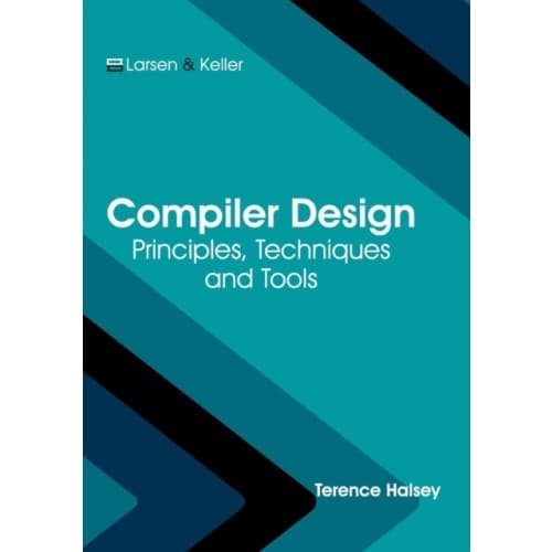 Compiler Design: Principles, Techniques and Tools (inbunden, eng)