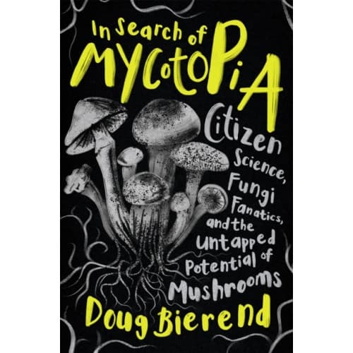 In Search of Mycotopia (häftad, eng)