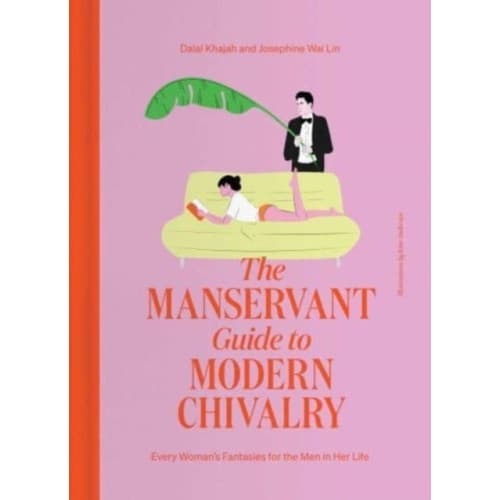 The ManServant Guide to Modern Chivalry (inbunden, eng)