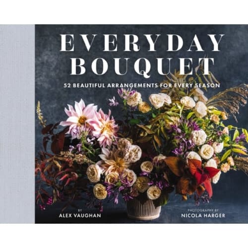 Everyday Bouquet (inbunden, eng)