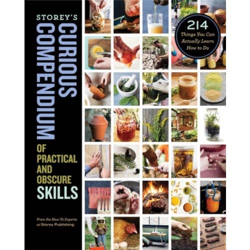 Storey's Curious Compendium of Practical and Obscure Skills (inbunden, eng)