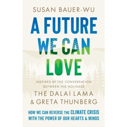 A Future We Can Love (inbunden, eng)