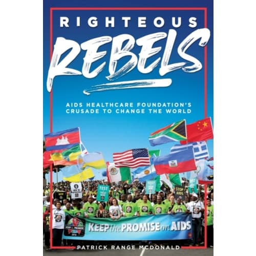 Righteous Rebels (inbunden, eng)