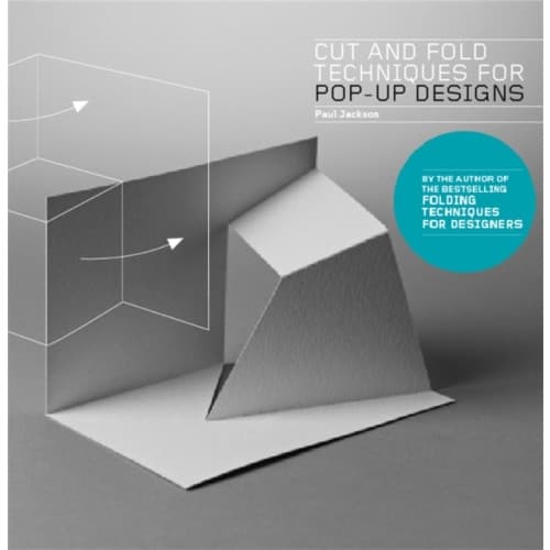 Cut and Fold Techniques for Pop-Up Designs (häftad, eng)