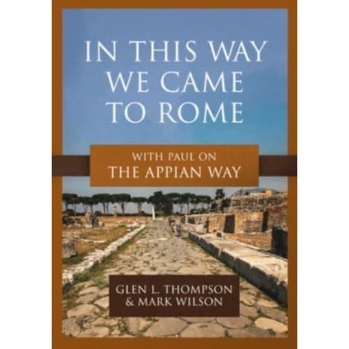In This Way We Came to Rome (häftad, eng)