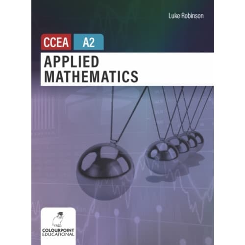 Applied Mathematics for CCEA A2 Level (häftad, eng)