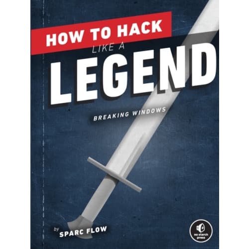 How to Hack Like a Legend (häftad, eng)