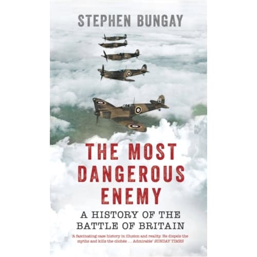 The Most Dangerous Enemy (häftad, eng)