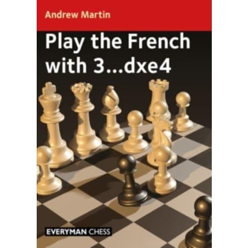 Play the French with 3...dxe4 (häftad, eng)