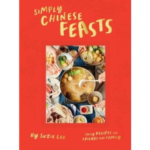 Simply Chinese Feasts (inbunden, eng)