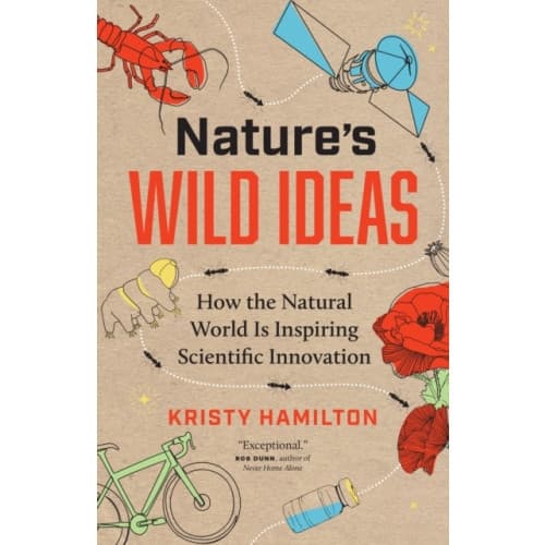 Nature's Wild Ideas (inbunden, eng)