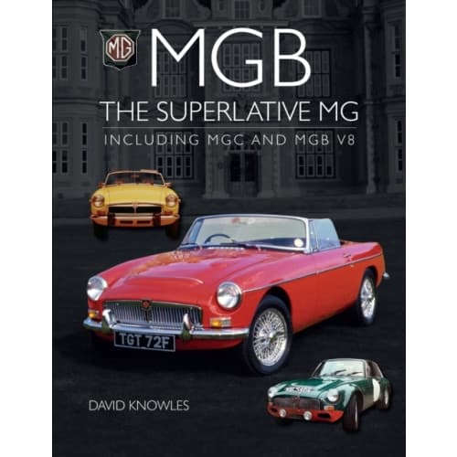 MGB - The superlative MG (inbunden, eng)