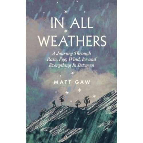 In All Weathers (inbunden, eng)