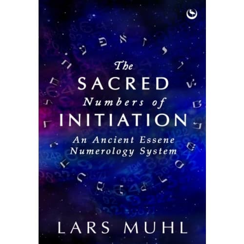 The Sacred Numbers of Initiation (inbunden, eng)