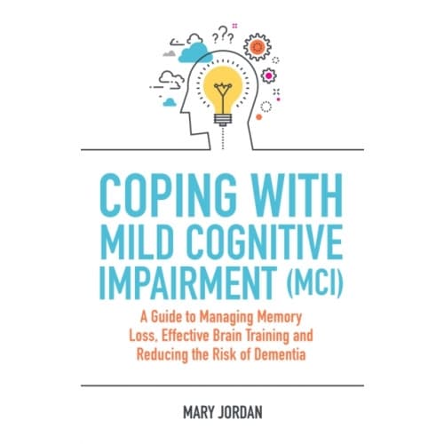 Coping with Mild Cognitive Impairment (MCI) (häftad, eng)