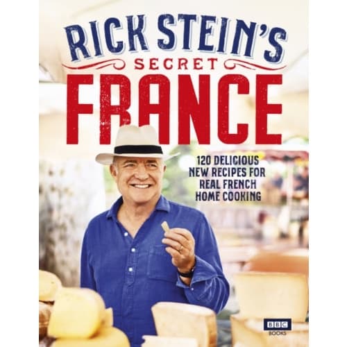 Rick Stein’s Secret France (inbunden, eng)